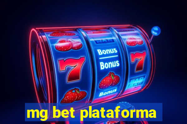 mg bet plataforma